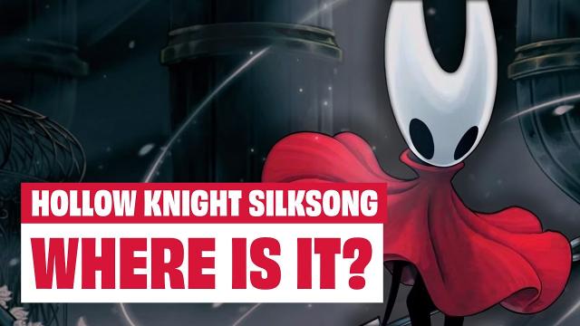 Seriously, Where Is Hollow Knight Silksong?
