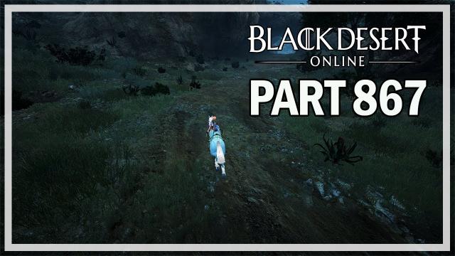 Black Desert Online - Let's Play Part 867 - Kzarka & Bosses