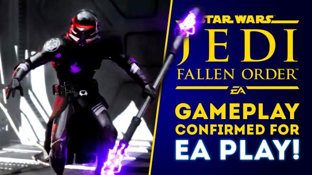 Star Wars Jedi Fallen Order NEW GAMEPLAY CONFIRMED for EA Play 2019!