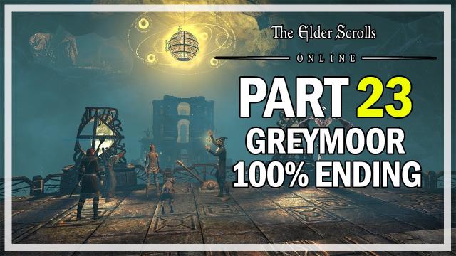 The Elder Scrolls Online - Greymoor Walkthrough Part 23 - 100% Story ENDING