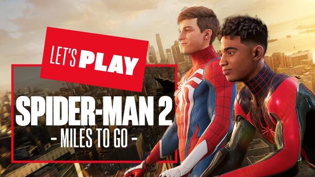 Let's Play Marvel's Spider-Man 2 - MILES TO GO! Spider-Man 2 PS5 New Gameplay New Game Save