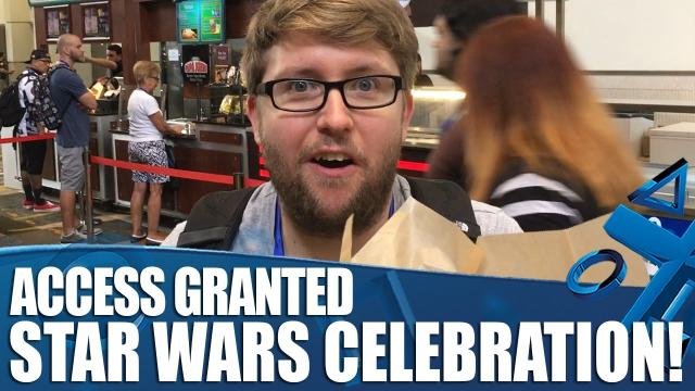 Access Granted - Full-on Fanboying At Star Wars Celebration!