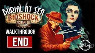 Burial at Sea DLC Bioshock Infinite Walkthrough - ENDING&ACHIEVEMENTS - Gameplay&Commentary