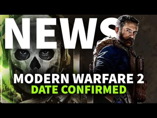 Modern Warfare 2 Release Date Confirmed, More Info Coming | GameSpot News