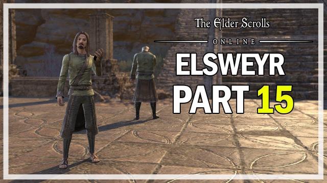 The Elder Scrolls Online - Elsweyr Let's Play Part 15 - Orcrest