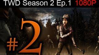 The Walking Dead Season 2 Episode 1 Walkthrough Part 2 [1080p HD] - No Commentary