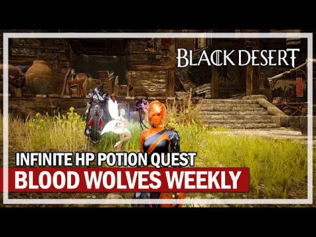 Infinite Potion Weekly Quest - Blood Wolves | Black Desert
