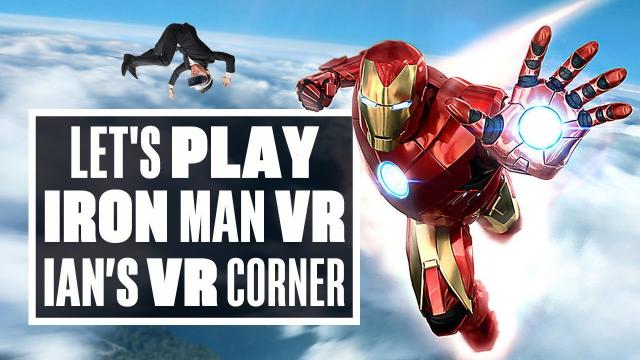 Let's Play Iron Man VR Episode 2 - THE GHOST WITH THE MOST - Ian's VR Corner