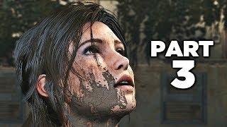 CRY FOR HELP - Tomb Raider Definitive Edition Gameplay Walkthrough Part 3 (PS4 XBOX ONE)