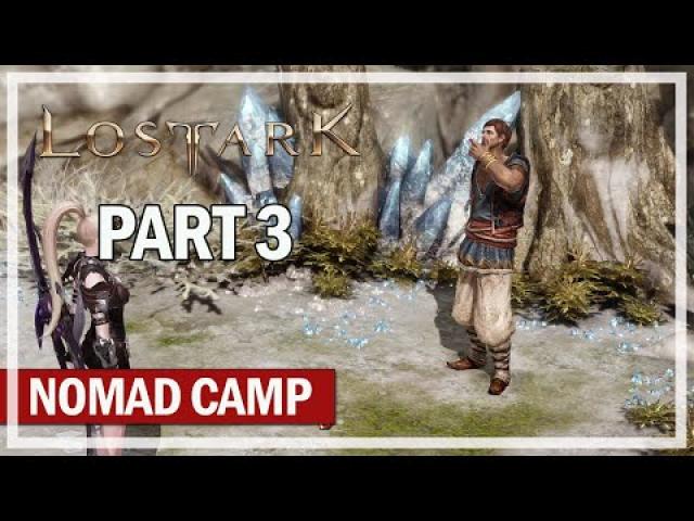 LOST ARK - Shadowhunter Let's Play Part 3 - Nomad Camp