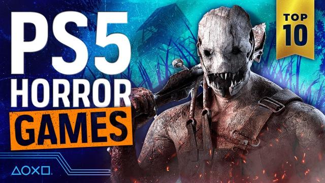 Top 10 Best Horror Games On PS5