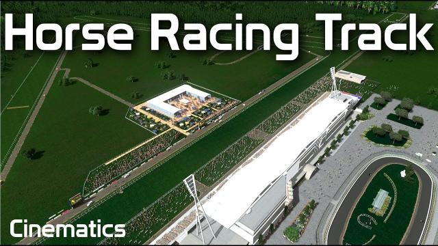 Cities: Skylines - Horse Racing - Cinematics