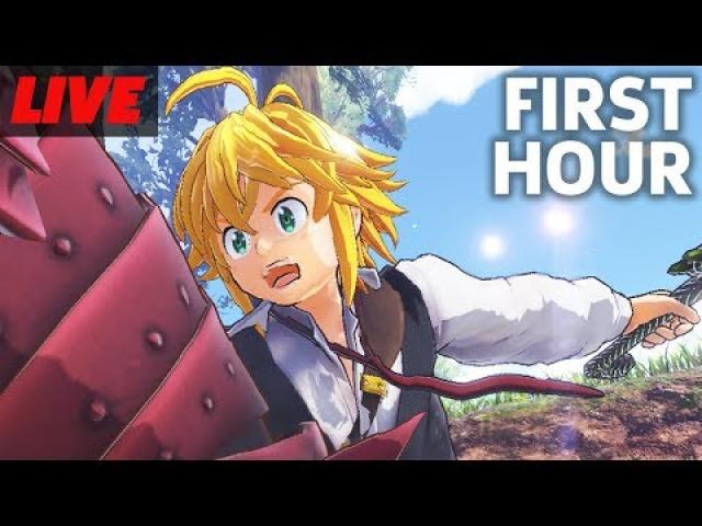 First Hour of The Seven Deadly Sins Knights of Britannia Live