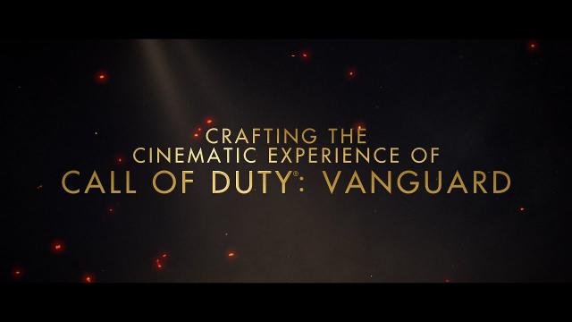 Crafting the Cinematic Experience | Call of Duty: Vanguard