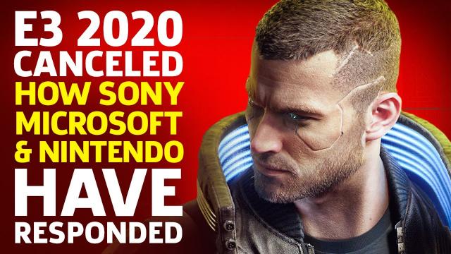 E3 2020 Canceled - How Sony, Microsoft, & Nintendo Have Responded
