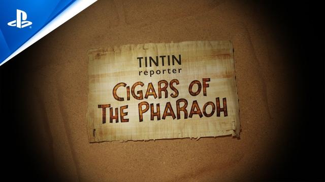 Tintin Reporter - Cigars of the Pharaoh - Reveal Trailer | PS5 & PS4 Games