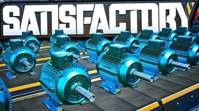 MEGA Motor Factory Setup! (150+ Machines!) - Satisfactory Early Access Gameplay Ep 55