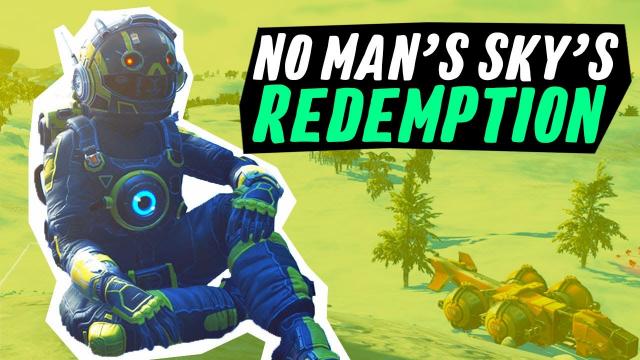 The Redemption Of No Man's Sky