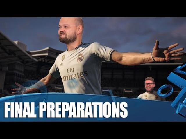 FIFA 20 - Final Preparations