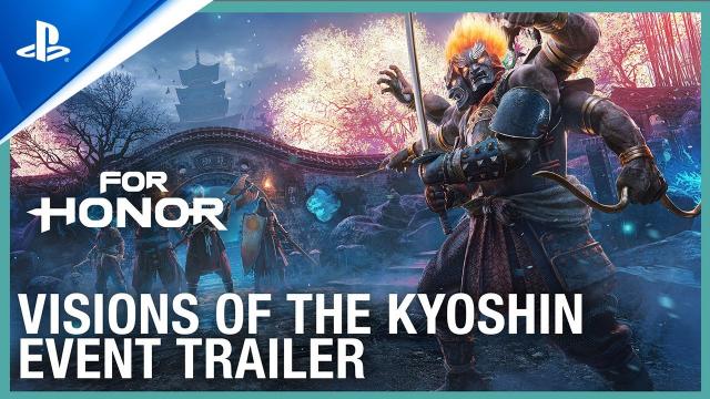 For Honor - Visions of the Kyoshin Event Trailer | PS4