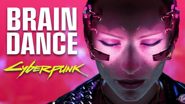 Braindance: The VR Drug of Cyberpunk 2077 | Cyberpunk Lore