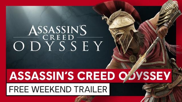 ASSASSIN'S CREED ODYSSEY
FREE WEEKEND TRAILER