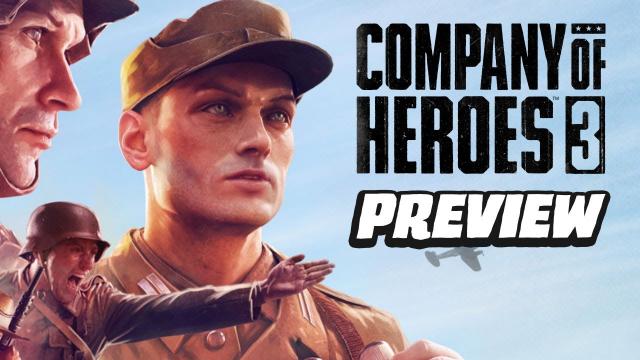 Company of Heroes 3 First Preview