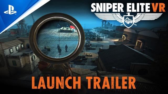 Sniper Elite VR – Launch Trailer | PS VR