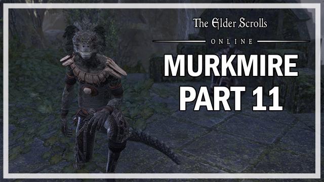 The Elder Scrolls Online Murkmire - Let's Play Part 11 - Delves