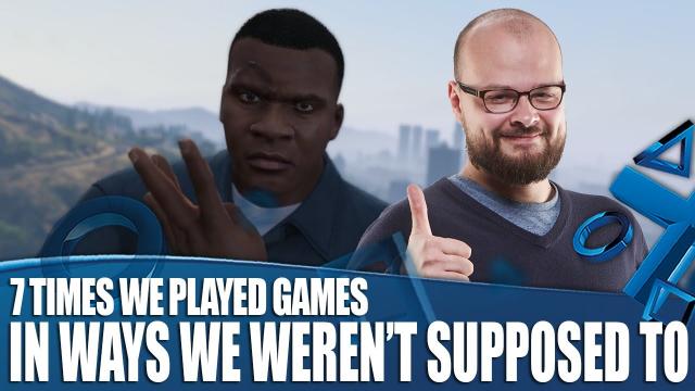 7 Times We Played Games In Ways We Weren't Supposed To