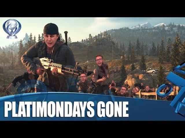 Days Gone - Going For Platinum!