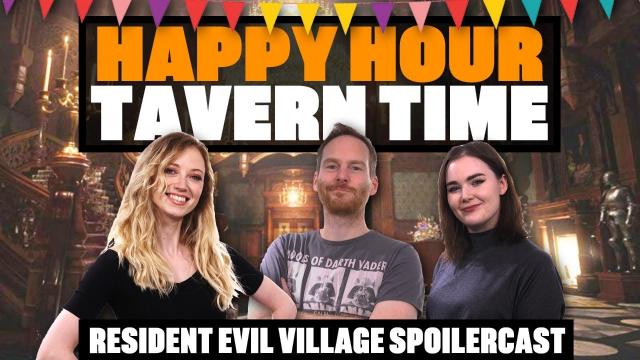 Team Eurogamer's Resident Evil Village Spoilercast - Happy Hour Tavern Time - CASTLE DIMITRESCU