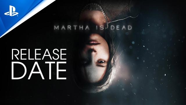 Martha Is Dead - Release Date | PS5, PS4