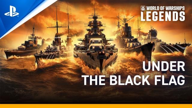 World of Warships: Legends - Under the Black Flag | PS5 & PS4 Games