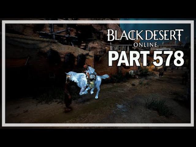 Black Desert Online - Dark Knight Let's Play Part 578 - Pila Scrolls
