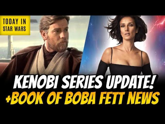 Obi-Wan Kenobi Series & Book of Boba Fett News Update, Insane Star Wars Mansion - Today in Star Wars