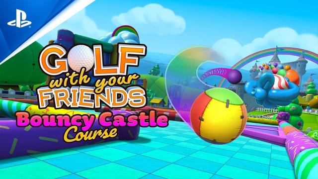 Golf With Your Friends - Bouncy Castle Course Launch Trailer | PS4 Games