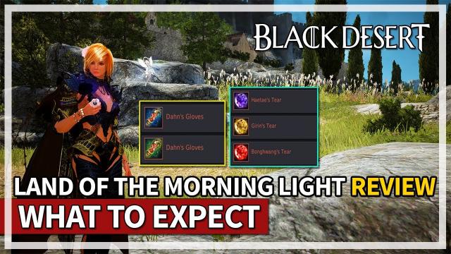 What to Expect of Land of the Morning Light Review | Black Desert