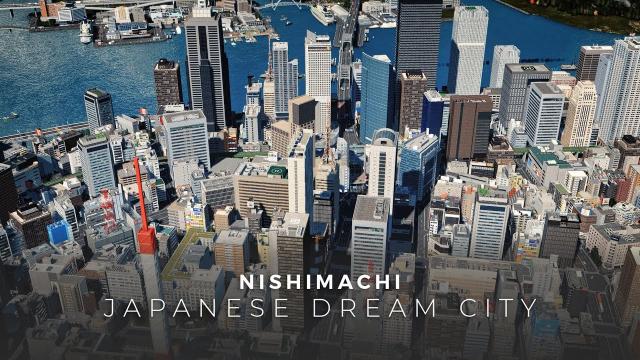 Cities Skylines: Japanese Dream City - Nishimachi Showcase