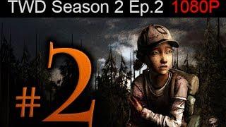 The Walking Dead Season 2 Episode 2 Walkthrough Part 2 [1080p HD] - No Commentary