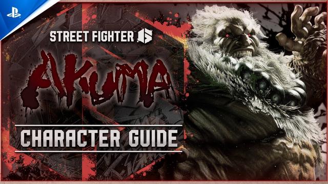 Street Fighter 6 - Character Guide: Akuma | PS5 & PS4 Games