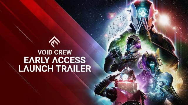 Void Crew - Early Access Launch Trailer