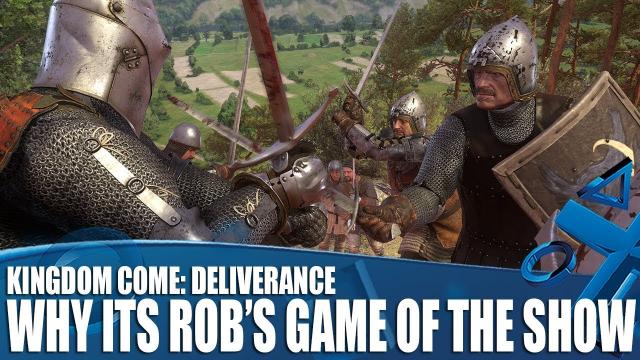 Kingdom Come: Deliverance - Why It's Rob's Game Of The Show