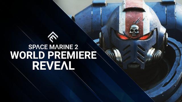 Warhammer 40,000: SPACE MARINE 2 – World Premiere Reveal | The Game Awards 2021