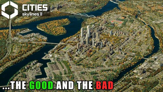 Cities Skylines 2 Review: The GOOD and the BAD after 150 hours (and 4000 hours in Cities Skylines 1)