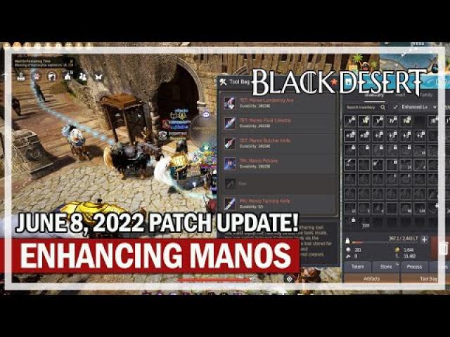 June 8th Patch Update & Manos Tool Enhancing | Black Desert