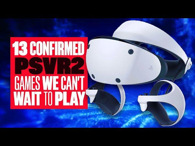 Top 13 CONFIRMED PSVR2 Games That We CANNOT WAIT To Play - Ian's VR Corner