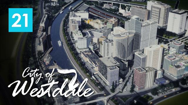 Cities Skylines: City of Westdale EP21 - Welcome to Downtown!