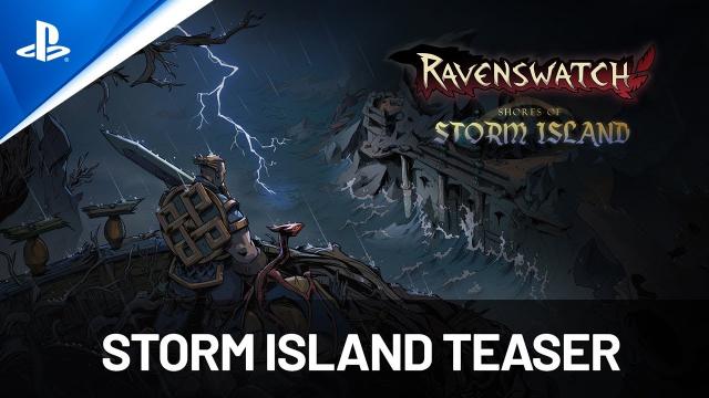 Ravenswatch - Storm Island Teaser Trailer | PS5 & PS4 Games