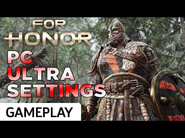 For Honor On The Highest PC Settings